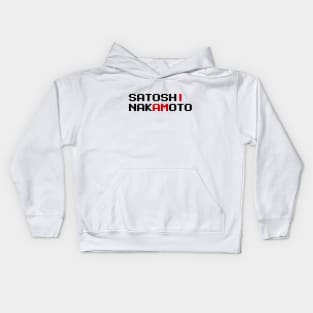 I AM SATOSHI NAKAMOTO Kids Hoodie